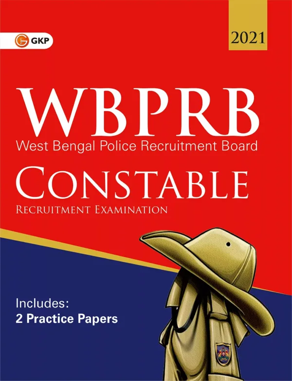 WBPRB 2021 : Constable - Study Guide by GKP