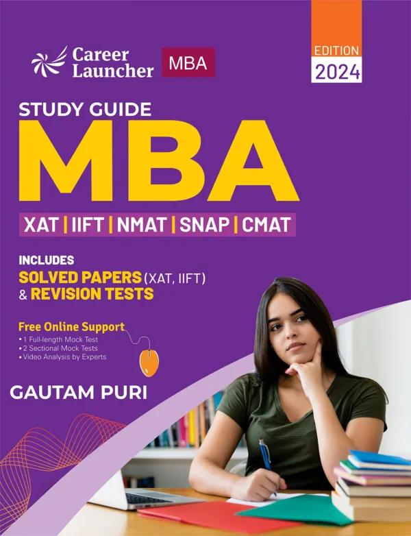 MBA 2024 : Study Guide - Solved Papers & Revision Tests ( XAT | IIFT | NMAT | SNAP | CMAT) by Gautam Puri