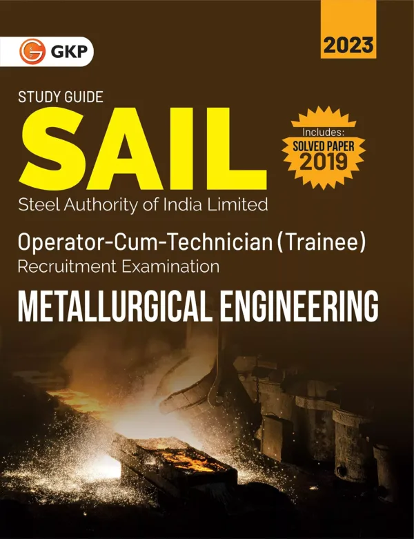 SAIL 2022: Operator cum Technician (Trainee) - Metallurgical Engineering by GKP