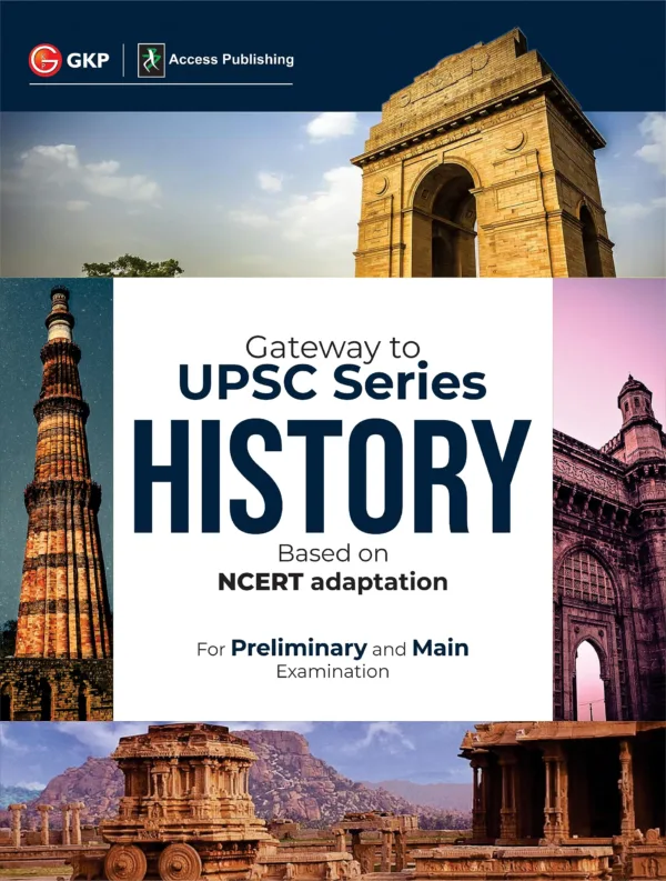 Gateway to UPSC Series : Indian History (Based on NCERT Adaptation) by Access