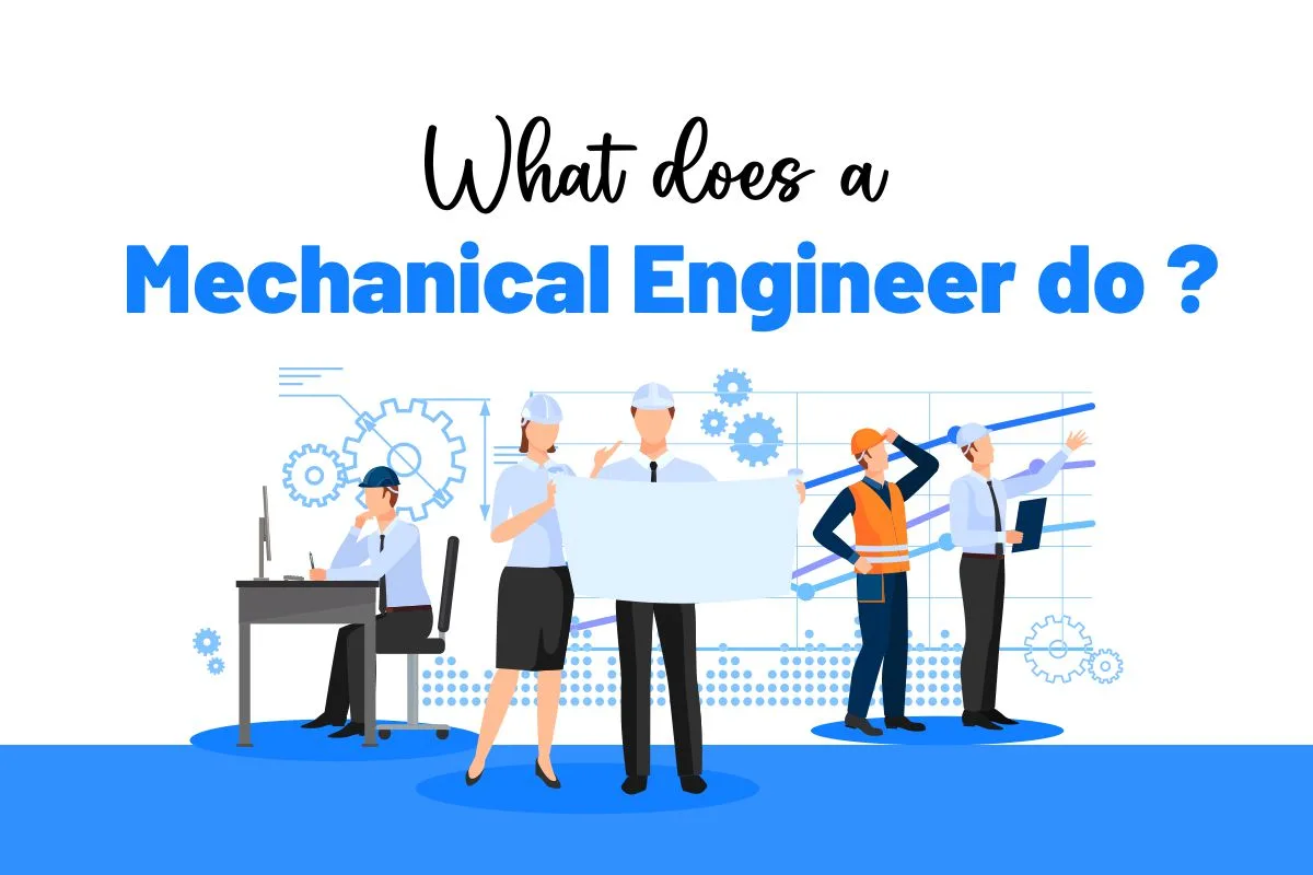 what does a mechanical engineer do?