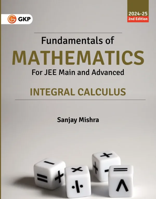Fundamentals of Mathematics - Integral Calculus