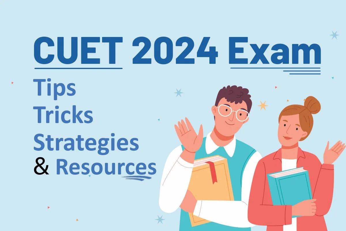 CUET 2024 Exam tips tricks strategies & Resources