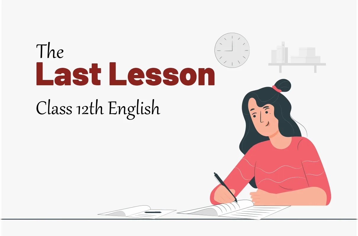 The Last Lesson Class 12