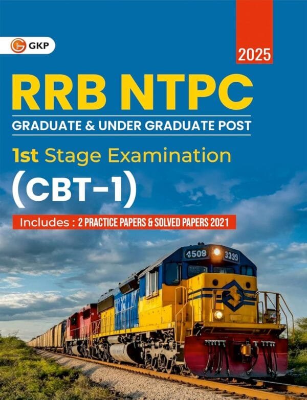 RRB NTPC 2025 : Study Guide for Graduate & Under Graduate Posts - 1st Stage Exam (CBT-1) | Includes 2 Practice Papers & Solved Papers
