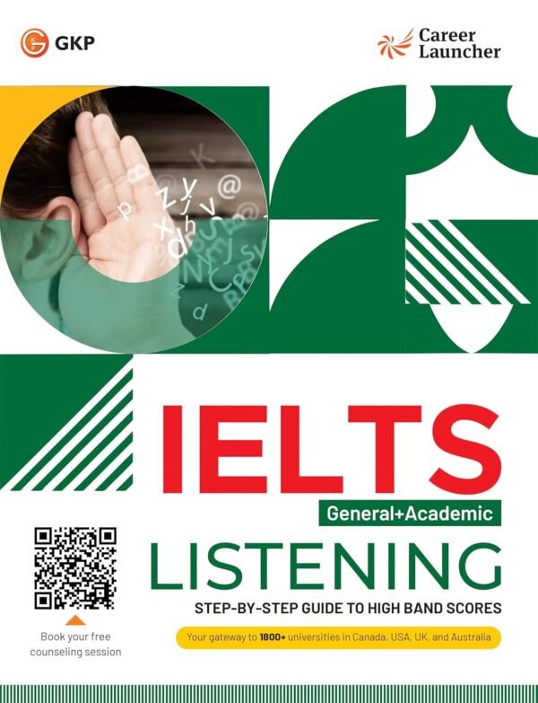 IELTS Listening Exam Guide for General + Academic Test by Career Launcher | Latest 2025 Edition