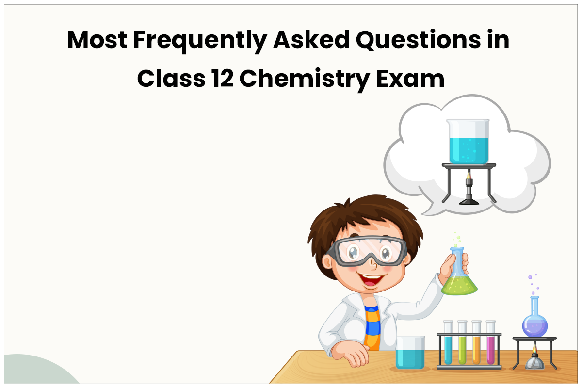 Class 12 Chemistry Exam
