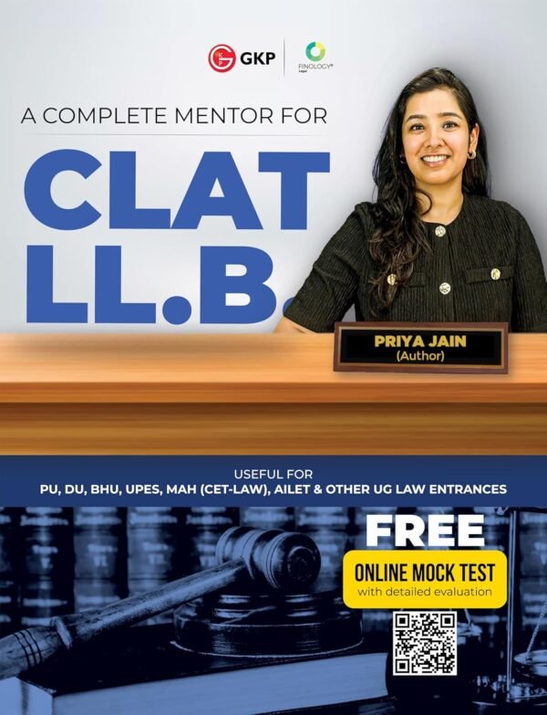CLAT | LLB 2026 : Law Entrance Study Guide by Priya Jain | Useful for PU, DU, BHU, UPES, MAH (CET-Law), AILET, SLAT, Christ University, and Other Law Entrance Tests | Includes CLAT & AILET 2025 Solved Papers