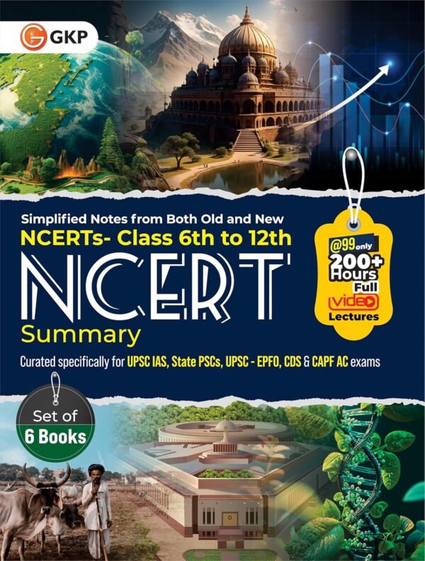 UPSC NCERT 2025 : NCERT Summary Class 6 to 12 (Set of 6) for Civil Services & State PSC Exams | (Indian Society, General Science, Indian Economy, Indian Polity, Indian & World Geography, Indian History)