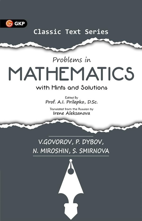 Problems in Mathematics by V.Rovorov, P. Dybov, N. Miroshin & S.Smirnova | Ideal for JEE, SAT, GRE & Engineering Exams