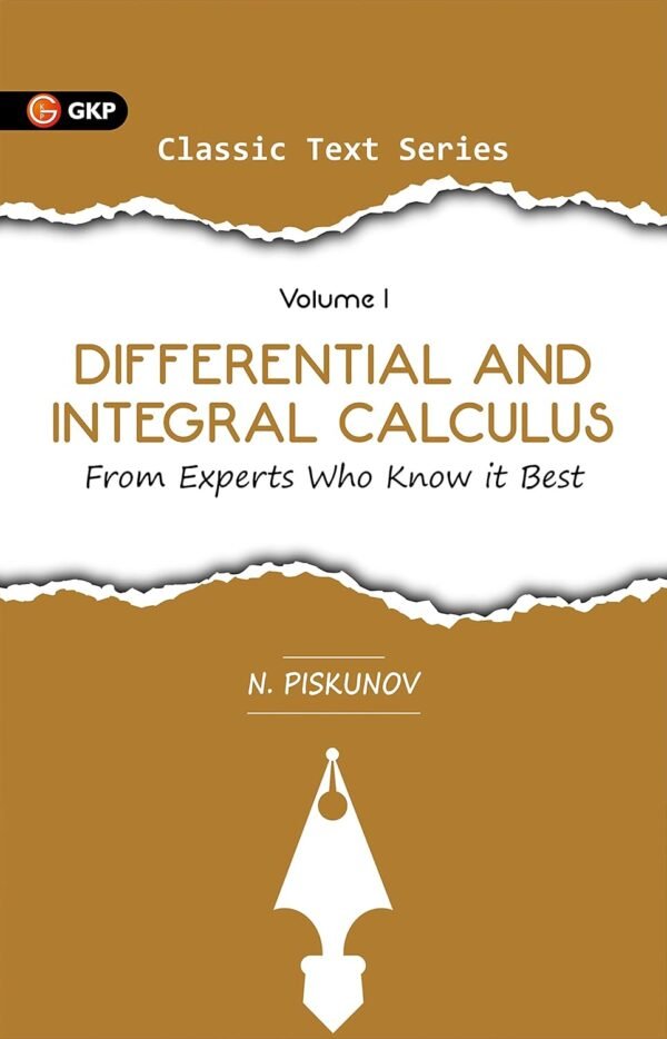 Diffrential & Integral Calculus Volume-1 by N. Piskunov | Ideal for JEE, SAT, GRE & Engineering Exams