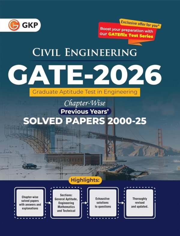 GATE 2026 : Civil Engineering - 26 Years of Chapter-wise Previous Years Solved Papers (2000-2025) | GATE 2025 Fully Solved Paper | With GATEflix Test Series