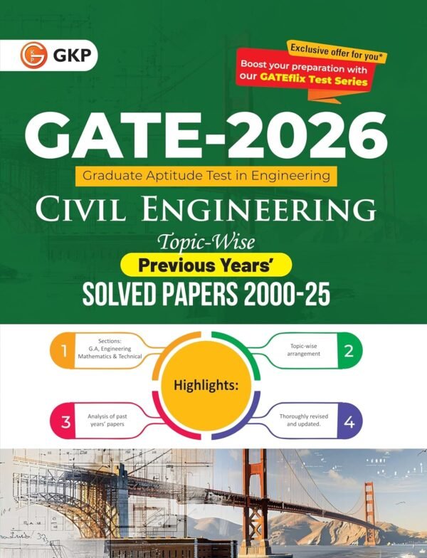 GATE 2026 : Civil Engineering - 26 Years of Topic-wise Previous Years Solved Papers (2000-2025) | GATE 2025 Fully Solved Paper | With GATEflix Test Series